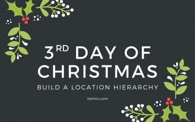 3rd Day of Christmas: Building a Location Hierarchy Tree