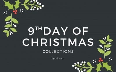 9th Day of Christmas: Collections