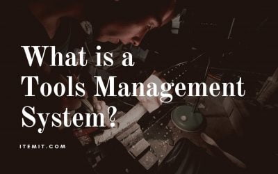 What is a Tools Management System?