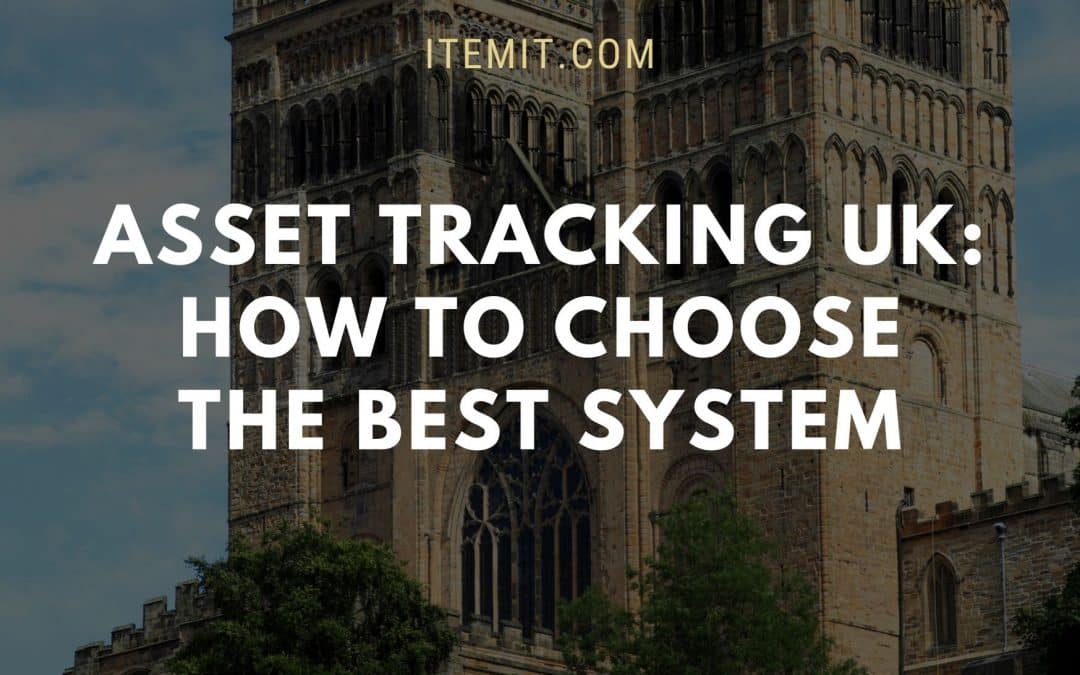 Asset Tracking UK: How to Choose the Best System