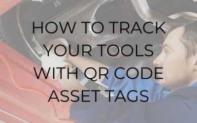 How To Track Your Tools With QR Code Asset Tags