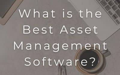 What is the Best Asset Management Software?
