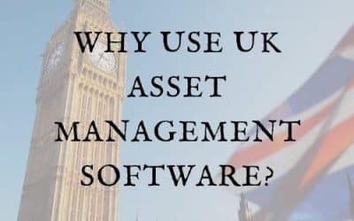 Why Use UK Asset Management Software?