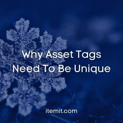 Why Asset Tags Need To Be Unique