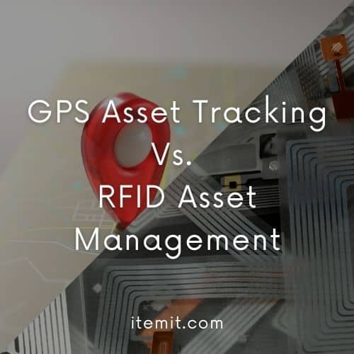 GPS Asset Tracking Vs. RFID Asset Management